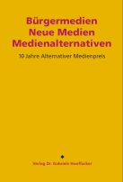 Buchcover Bürgermedien, Medienalternativen